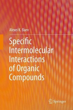Specific Intermolecular Interactions of Organic Compounds - Baev, Alexei K.