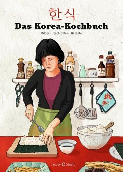 Das Korea-Kochbuch - Jung, Sunkyoung;Kim, Yun-Ah;Kou, Minbok