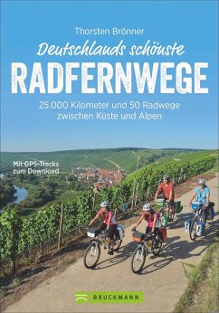 Deutschlands schönste Radfernwege - Brönner, Thorsten