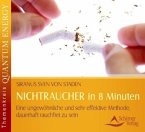 NICHTRAUCHER in 8 Minuten, Audio-CD NICHTRAUCHER in 8 Minuten, Audio-CD