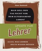 Update für Lehrer - Alles, was Pädagogen heute wissen müssen