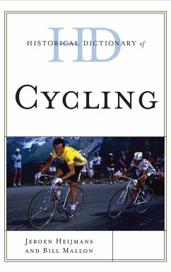 Historical Dictionary of Cycling - Mallon, Bill; Heijmans, Jeroen