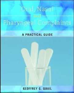 Oral, Nasal and Pharyngeal Complaints - Quail, Geoffrey