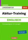 Englisch, Landesabitur Hessen 2013 / Abitur-Training
