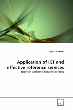 Application of ICT and effective reference services - Ukachi, Ngozi B
