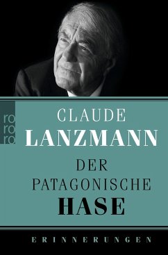 Der patagonische Hase - Lanzmann, Claude
