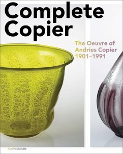 Complete Copier: The Oeuvre of A.O. Copier 1901-1991