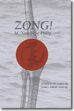 Zong! - Philip, M. Nourbese