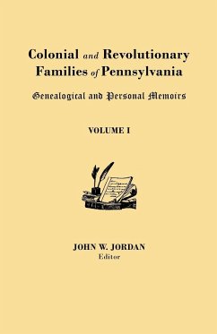 Colonial and Revolutionary Families of Pennsylvania