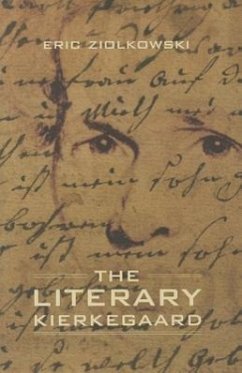 The Literary Kierkegaard - Ziolkowski, Eric