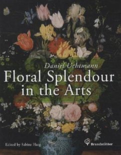Floral Splendour of the Arts - Uchtmann, Daniel