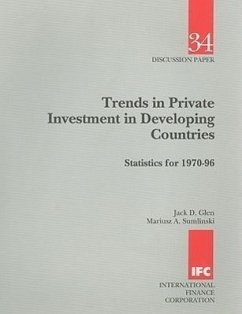 Trends in Private Investment in Developing Countries: Statistics for 1970-96 - Glen, Jack D.; Sumlinski, Mariusz A.