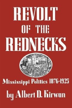 Revolt of the Rednecks - Kirwan, Albert D