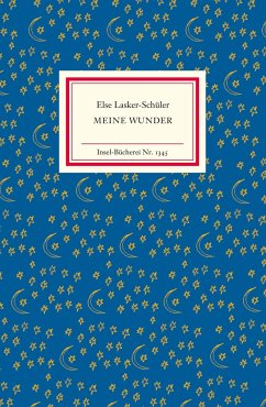 Meine Wunder - Lasker-Schüler, Else