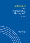 Liederkunde zum Evangelischen Gesangbuch. Heft 16 / Handbuch zum Evangelischen Gesangbuch 3/16, H.16