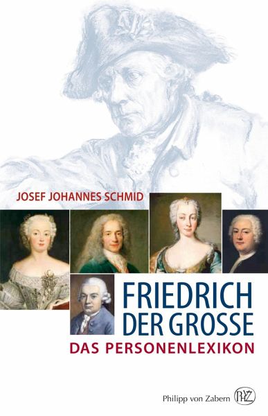 Friedrich der Große Friedrich der Große