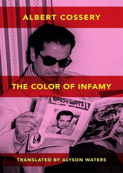 The Colors of Infamy - Cossery, Albert