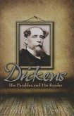 Dickens, His Parables, and His Reader Dickens, His Parables, and His Reader