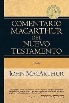 Comentario MacArthur del Nuevo Testamento Juan - Macarthur, John