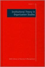 Institutional Theory in Organization Studies