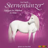 Caro und das Mädchen im Moor / Sternentänzer Bd.13 (2 Audio-CDs)