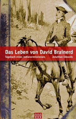 Das Leben von David Brainerd - Jonathan Edwards