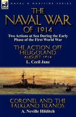 The Naval War of 1914 - Jane, L. Cecil; Hilditch, A. Neville