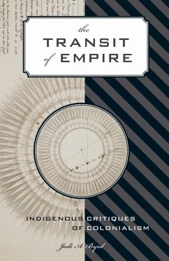 The Transit of Empire - Byrd, Jodi A.