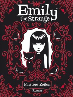 Emily the Strange - Finstere Zeiten - Reger, Rob; Gruner, Jessica