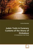 Judaic Traits in Funerary Customs of the Shona of Zimbabwe