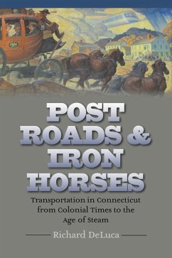 Post Roads & Iron Horses - DeLuca, Richard