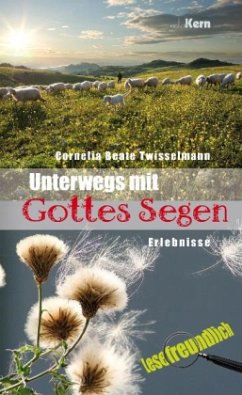 Unterwegs mit Gottes Segen - Twisselmann, Cornelia B.