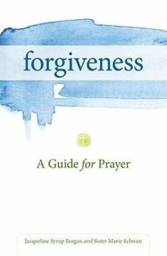 Forgiveness - Bergan, Jacqueline; Schwan, Marie