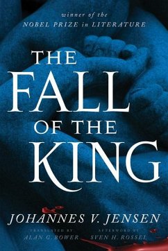 The Fall of the King - Jensen, Johannes V.