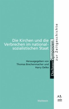 Die Kirchen und die Verbrechen im nationalsozialistischen Staat