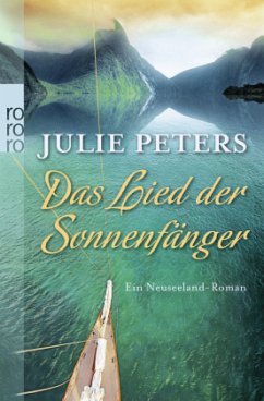 Das Lied der Sonnenfänger - Peters, Julie A.