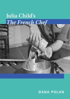 Julia Child's, the French Chef - Polan, Dana