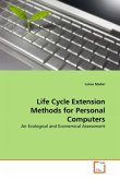 Life Cycle Extension Methods for Personal Computers