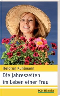 Die Jahreszeiten im Leben einer Frau - Kuhlmann, Heidrun