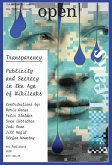 Open 22: Transparency: Publicity and Secrecy in the Age of Wiki Leaks