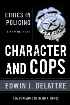 Character and Cops - Delattre, Edwin J.