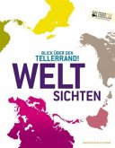 Weltsichten Weltsichten