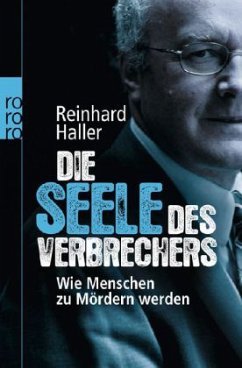 Die Seele des Verbrechers - Haller, Reinhard