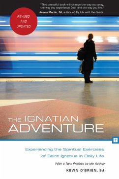The Ignatian Adventure - O'Brien, Kevin