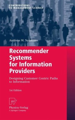 Recommender Systems for Information Providers - Neumann, Andreas W.