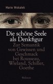 Die schöne Seele als Denkfigur