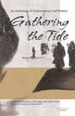 Gathering the Tide: An Anthology of Contemporary Gulf Poetry