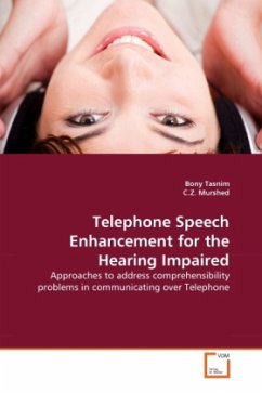 Telephone Speech Enhancement for the Hearing Impaired - Tasnim, Bony;Murshed, C. Z.