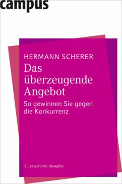 Das überzeugende Angebot - Scherer, Hermann