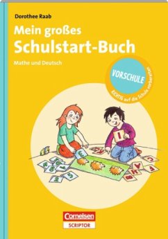 Mein großes Schulstart-Buch - Mathe und Deutsch - Raab, Dorothee